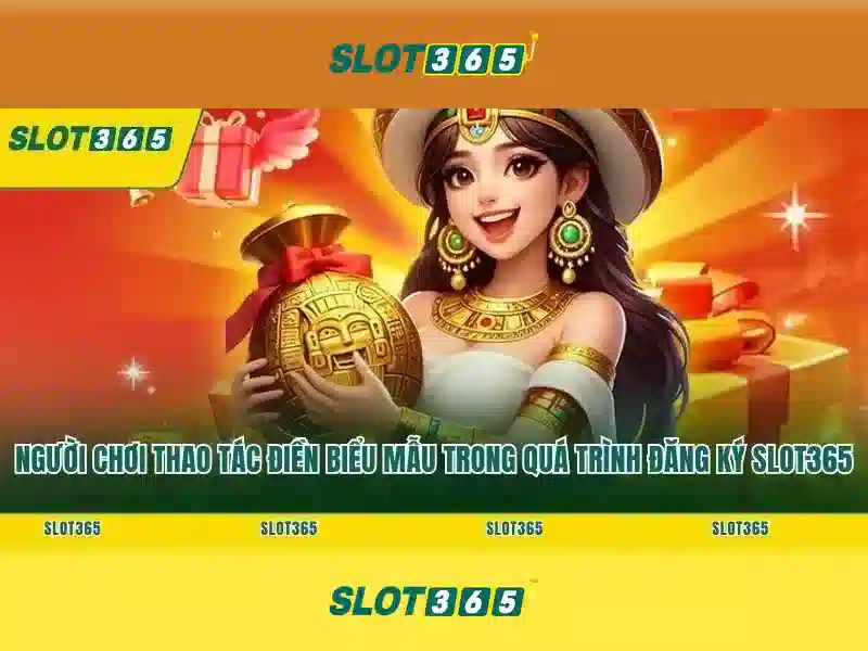 Slot365 - Nền tảng slot trực tuyến hàng đầu cho người chơi Việt Giao diện nhà cái hoàn hảo