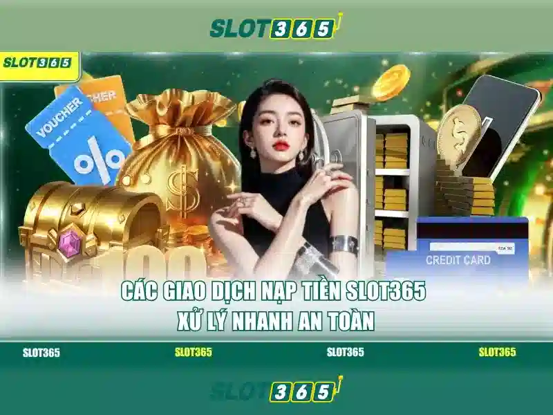 Slot365: Trải nghiệm đánh bạc trực tuyến an toàn và hấp dẫn Giao diện nhà cái hoàn hảo