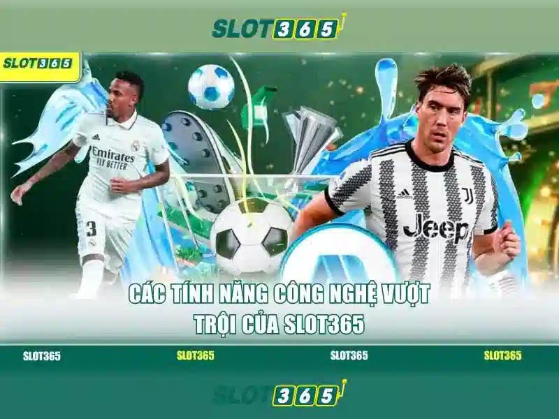 Slot365 – Trải nghiệm slot trực tuyến tuyệt vời tại Việt Nam Giao diện nhà cái hoàn hảo