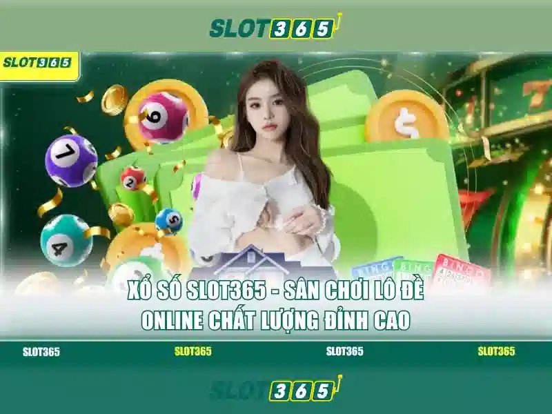 Slot365 - Nền tảng máy xèng trực tuyến Giao diện nhà cái hoàn hảo