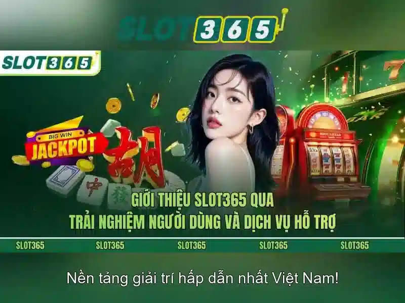 Slot365 là nền tảng trò chơi quay số trực tuyến phổ biến